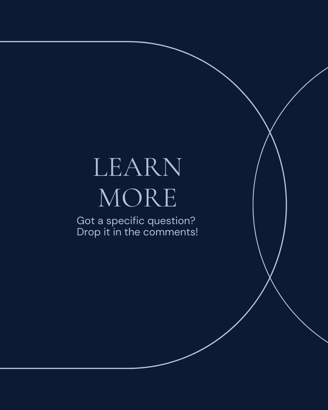 Learn More. Got a specific question? Drop it in the comments!